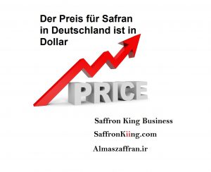 Der Preis für Safran in Deutschland ist in Dollar