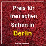 Preis für iranischen Safran in Berlin