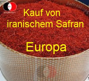 Kauf von iranischem Safran in Europa