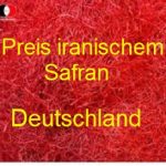 Preis iranischem Safran in Deutschland